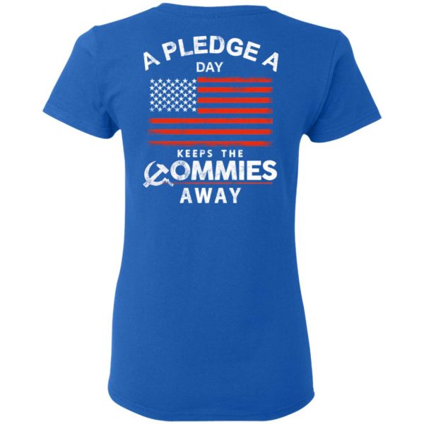 A Pledge A Day Keeps The Commies Away T-Shirts, Hoodies, Sweater