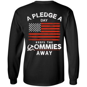 A Pledge A Day Keeps The Commies Away T Shirts Hoodies Sweater 5