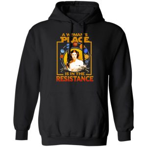 A Woman's Place Is In The Resistance T Shirts Hoodies Sweater 2