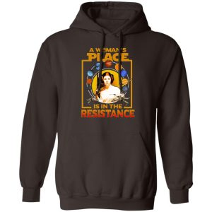 A Woman's Place Is In The Resistance T Shirts Hoodies Sweater 4