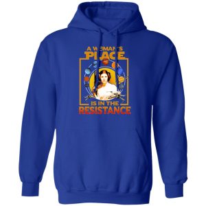 A Woman's Place Is In The Resistance T Shirts Hoodies Sweater 5