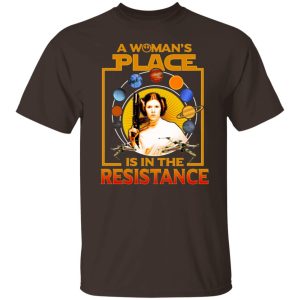 A Woman's Place Is In The Resistance T Shirts Hoodies Sweater 8