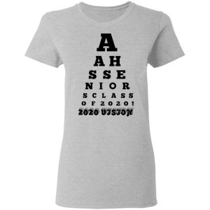 AAHS Seniors Class Of 2020 2020 Vision T Shirts 12