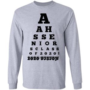 AAHS Seniors Class Of 2020 2020 Vision T Shirts 2