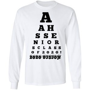 AAHS Seniors Class Of 2020 2020 Vision T Shirts 3