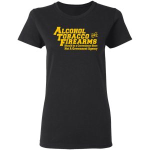 ATF Alcohol Tobacco And Firearms T Shirts Hoodies Sweater 13