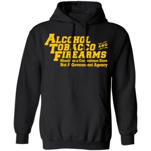 ATF Alcohol Tobacco And Firearms T Shirts Hoodies Sweater 6