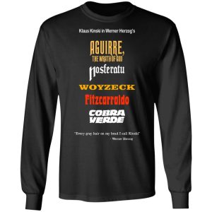 Aguirre The Wrath Of God Nosferatu Woyzeck Fitzcarraldo Cobra Verde T Shirts Hoodies Sweater 5