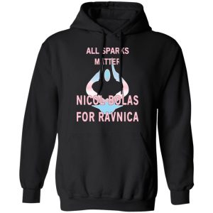 All Sparks Matter Nicol Bolas For Ravnica T Shirts Hoodies Sweatshirt 6