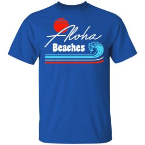 Aloha Beaches Vintage Retro Shirt 12