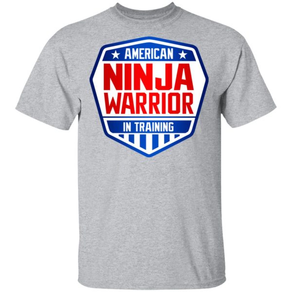 American Ninja Warrior In Training T-Shirts, Hoodies, Sweater