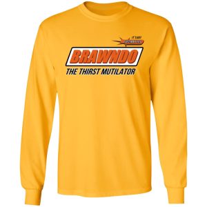 BRAWNDO The Thirst Mutilator T Shirts 3