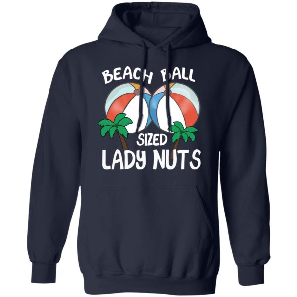 Beach Balls Sized Lady Nuts T-Shirts, Hoodies, Sweater