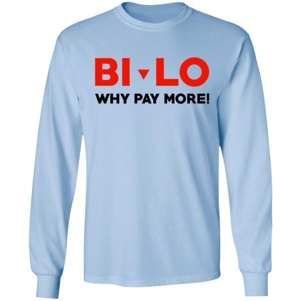 Bi-lo Why Pay More T-Shirts