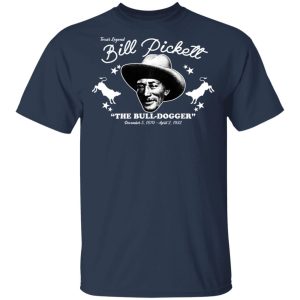 Bill Pickett The Bull Dogger T Shirts Hoodies Sweater 11