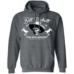 Bill Pickett The Bull Dogger T Shirts Hoodies Sweater 8