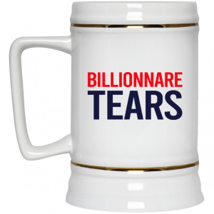 Billionnare Tears Mug 8