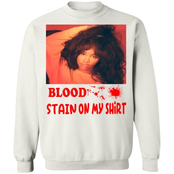 Blood Stain On My Shirt T-Shirts, Hoodies, Sweater