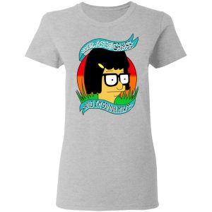 Bobs Burger Your Ass Is Grass And Im Gonna Mow It T Shirts 12