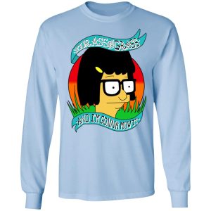 Bobs Burger Your Ass Is Grass And Im Gonna Mow It T Shirts 4