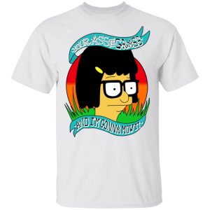 Bobs Burger Your Ass Is Grass And Im Gonna Mow It T Shirts 8