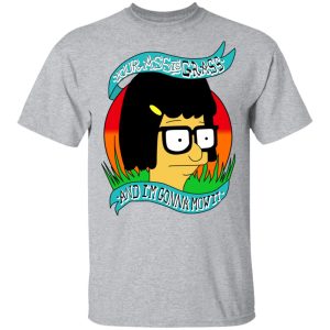 Bobs Burger Your Ass Is Grass And Im Gonna Mow It T Shirts 9