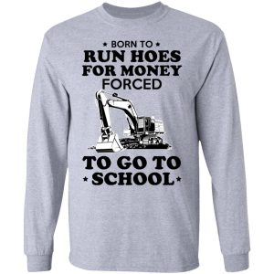 Born To Run Hoes For Money Forced To Go To School Youth T Shirts 2