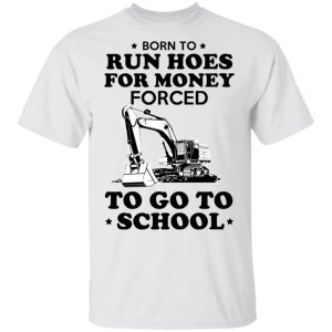 Born To Run Hoes For Money Forced To Go To School Youth T Shirts 8