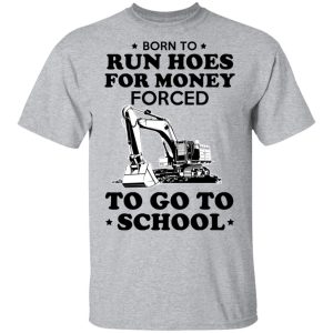 Born To Run Hoes For Money Forced To Go To School Youth T Shirts 9