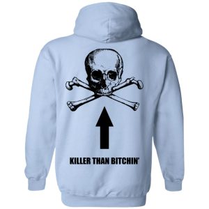 Born To Shit Forced To Wipe Killer Than Bitchin T Shirts Hoodies Sweater 2