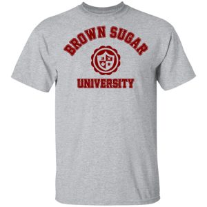 Brown Sugar University Shirt 9