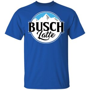 Busch Light Busch Latte T Shirts 12