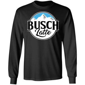 Busch Light Busch Latte T Shirts 5