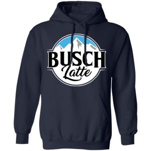 Busch Light Busch Latte T Shirts 7