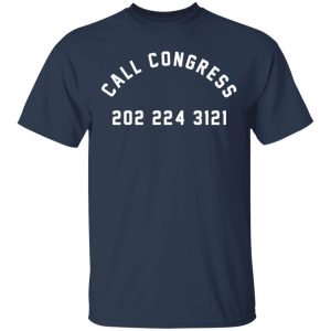 Call Congress 202 224 3121 T Shirts Hoodies Sweater 11