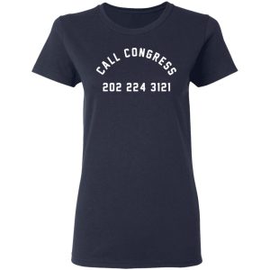 Call Congress 202 224 3121 T Shirts Hoodies Sweater 3