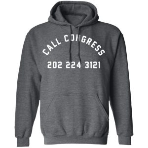 Call Congress 202 224 3121 T Shirts Hoodies Sweater 8