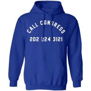 Call Congress 202 224 3121 T Shirts Hoodies Sweater 9