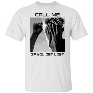 Call Me If You Get Lost T Shirts Hoodies Sweater 3