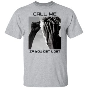 Call Me If You Get Lost T Shirts Hoodies Sweater 4