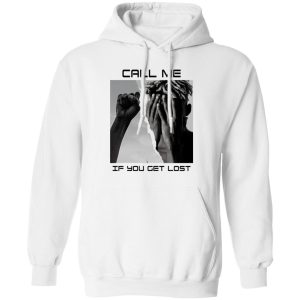 Call Me If You Get Lost T Shirts Hoodies Sweater 8