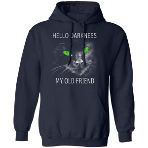 Cat Lovers Hello Darkness My Old Friend T Shirts 7