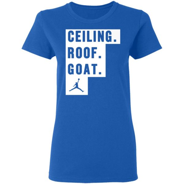 Ceiling Roof Goat T-Shirts, Hoodies, Sweater