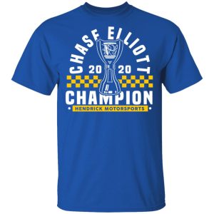 Chase Elliott 2020 Champion Hendrick Motorsports T Shirts Hoodies Sweater 12