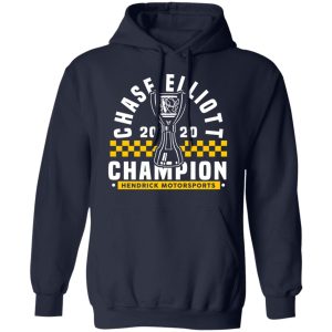 Chase Elliott 2020 Champion Hendrick Motorsports T Shirts Hoodies Sweater 7