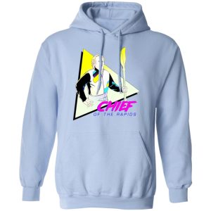 Chief Of The Rapids T Shirts Hoodies Sweatshirt 7