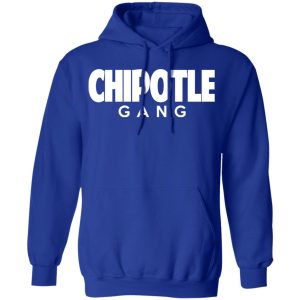 Chipotle Gang T Shirts 9