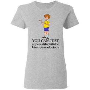 Christopher Robin You Can't Just Supercailifuckilistic Kissmyassadocious T Shirts Hoodies Sweatshirt 12