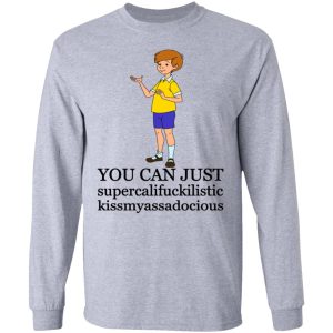 Christopher Robin You Can't Just Supercailifuckilistic Kissmyassadocious T Shirts Hoodies Sweatshirt 2