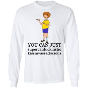 Christopher Robin You Can't Just Supercailifuckilistic Kissmyassadocious T Shirts Hoodies Sweatshirt 3